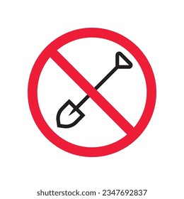 Prohibited shovel vector icon. No shovel icon. Forbidden shovel icon. No tool sign. Warning, caution, attention, restriction, danger flat sign design symbol pictogram