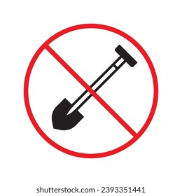 Prohibited shovel vector icon. No shovel icon. Forbidden shovel icon. No tool sign. Warning, caution, attention, restriction, danger flat sign design symbol pictogram UX UI icon