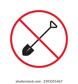 Prohibited shovel vector icon. No shovel icon. Forbidden shovel icon. No tool sign. Warning, caution, attention, restriction, danger flat sign design symbol pictogram UX UI icon