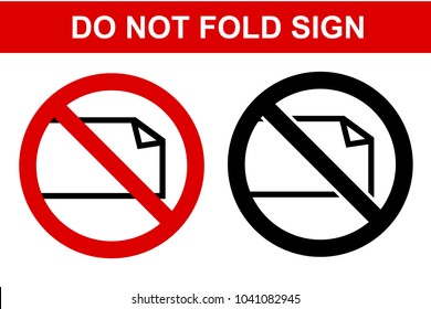 Prohibited Sign, Do Not Fold, Isolated on White