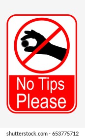 Prohibited sign, No Tips Please