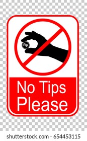Prohibited sign, No Tips Please