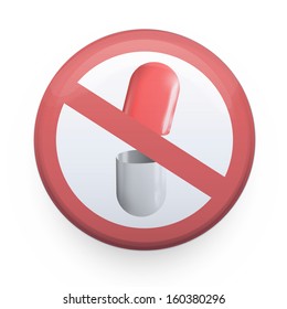 prohibited sign with pill. Vector design
