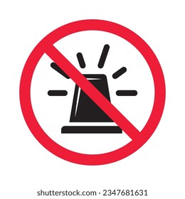 Prohibited siren vector icon. No police icon. Forbidden siren light icon. No police siren sign. Warning, caution, attention, restriction, danger flat sign design symbol pictogram