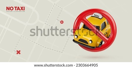 Prohibited a taxi. Refused a taxi service vector illustration. The lack of cabs. Deficit taxi drivers and cabbies. Yellow cab with red forbidden sign on abstract city map background.