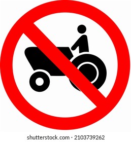 Prohibited transit of tractors and construction machinery, Informs the driver of tractors and construction machinery of the prohibition to transit, from the indicated point, in the area, road or track
