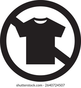 Prohibited tshirt vector icon. No shirt icon. Forbidden t-shirt icon. No shirt sign. Warning, caution, attention, restriction, danger flat sign design symbol pictogram UX UI icon