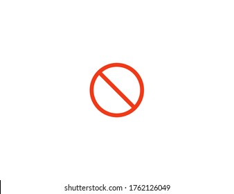 Prohibited Vector Flat Icon. Banned Area, Red Circle Crossed, Restricted Zone. Isolated No Entry Sign Emoji Illustration Symbol