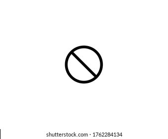 Prohibited Vector Flat Icon. Banned Area, Red Circle Crossed, Restricted Zone. Isolated No Entry Sign Emoji Illustration Symbol