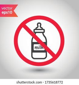Etiqueta de restricción de atención de advertencia prohibida. Icono plano de botella de leche prohibida. Diseño de señales de vector de leche natural. Pictograma del símbolo de la leche EPS 10 