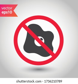 Prohibited Warning  attention restriction label caution danger. No Fried egg icon. Fried egg vector sign design. Egg flat symbol. EPS 10 pictogram