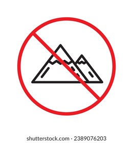 Prohibited Warning  attention restriction label caution attention. Mountain vector icon. Mountain sign design. Mountain flat pictogram symbol UX UI
