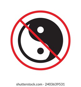 Prohibited yin yang vector icon. No yin-yang icon. Forbidden buddism icon. No ying yang sign. Warning, caution, attention, restriction, danger flat sign design symbol pictogram