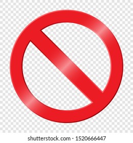 Prohibiting sign. Icon with red crossed circle on transparent background