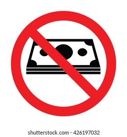 Prohibiting sign for money, no chas. Vector illustration