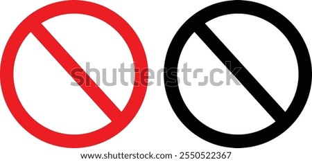 Prohibiting sign set. Red crossed circle. No sign