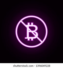 prohibition of bitcoin neon icon. Elements of ban set. Simple icon for websites, web design, mobile app, info graphics