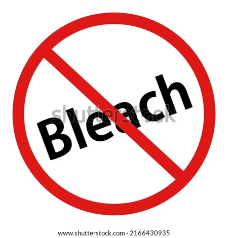 Prohibition of bleaching. Washing warning. Vector.