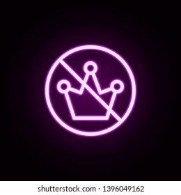 prohibition of the crown neon icon. Elements of ban set. Simple icon for websites, web design, mobile app, info graphics