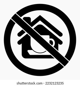 Prohibition of food in the house. Do not use food in the house. No cups in the house. Vector icon.