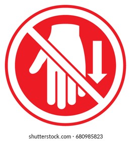 Prohibition of holding / inserting the hand inside / around the object, such as narrow crevices, the risk of danger when operating the machine.