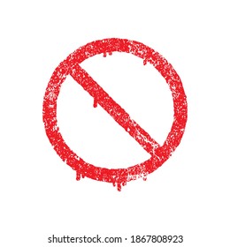 Prohibition logo symbol. STOP no entry road sign icon shape set. Vector illustration image. Isolated on white background. Not allowed direction sign. Do not enter. Grunge stamp