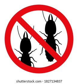 Prohibition mark and termites silhouette. Image illustration of termite extermination.