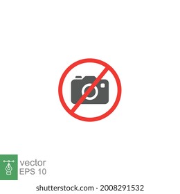 prohibition no camera icon. No Photo sign. Digital photo camera symbol. Photograph red sign warning. Stop capture logo. Flat style. vector illustration design on white background. EPS 10