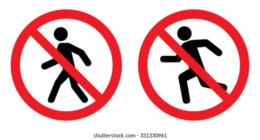 Prohibition No Pedestrian Sign . No sing for walk and run . Vector illustration