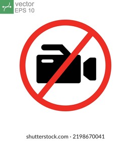 Prohibition no video recording icon. record not allowed. No photographing sign. No video digital camera prohibited sign. Don`t shoot movie video. Vector illustration design on white background. EPS 10