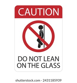 Prohibition pictogram man lean on wall or glass door, for safety industrial transportation sign