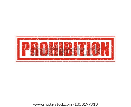 Prohibition red stamp