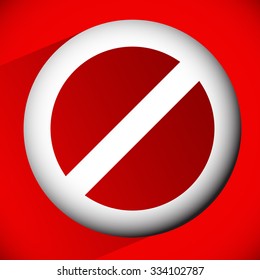 Prohibition, restriction, no entry sign. For no access, prevention themes.