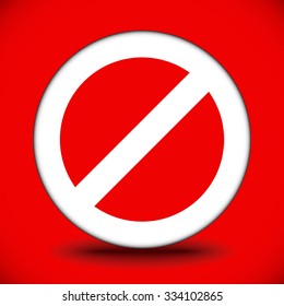 Prohibition, restriction, no entry sign. For no access, prevention themes.