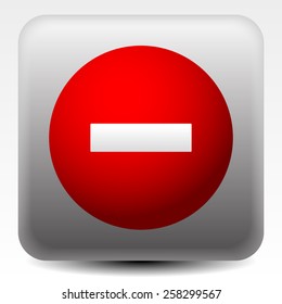 Prohibition / Restriction Sign, Icon. Do not enter, No Entrance