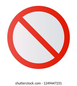 Prohibition road sign. Stop icon. No symbol. Dont do it. Vector illustration EPS10