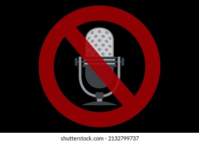 prohibition sign against studio microphone on black background,suppression,radio broadcasts censorship concept,vector illustration