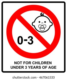 Prohibition sign for children.Not for children under 3 years sign. Vector illustration