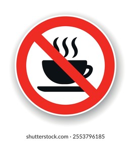 Prohibition sign with a crossed steaming cup. No hot drinks allowed. Vector black icon in red circle on white background.