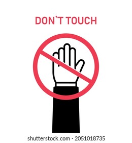 Prohibition sign.  Do not touch hand icon concept. No contact informational sign. Vector illustration on white background
