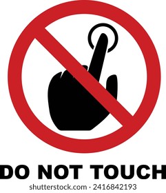 Prohibición de signo No tocar. No poner o
icono de prohibición de la mano de la vista de los dedos
para abrir el Navegador. no toques la señal sobre fondo blanco. prohibición No
Signo de símbolo táctil. Ilustración vectorial