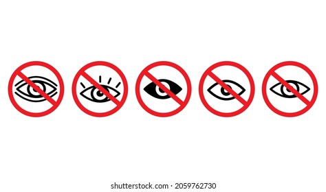 Prohibition Sign Eye Watch Forbidden Icon Set | Eyes See Look Prohibition Signs Sight Prohibited Vector