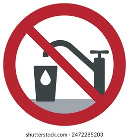 Prohibition sign with a faucet and a glass cup "Not drinking water". Tap and a glass cup in red crossed circle. Vector illustration