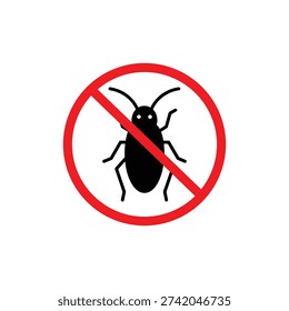 Prohibition sign featuring a cockroach within a red circle and diagonal line, indicating no cockroaches allowed, emphasizing cleanliness and pest control