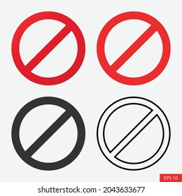 Prohibition sign icon or block sign symbol set in flat style design for website, app, UI, isolated on white background. No sign, stop sign, cancelled, no parking. EPS 10 vector illustration.