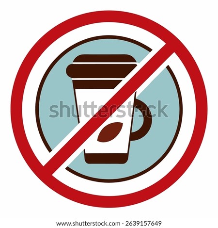 Prohibition sign icon depicting a coffee cup with a red circle and slash, indicating no coffee allowed.