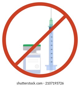 Prohibition sign. A jar with the drug and a syringe. Against cosmetology, vaccination, treatment. Flat vector illustration isolated on white background.