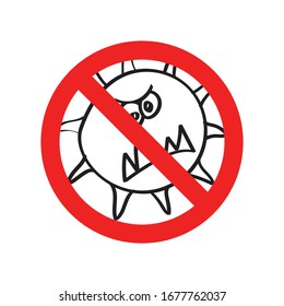 Prohibition sign with a monster virus Vector illustration isolated on a white background.