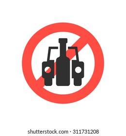 Prohibition Sign No Drink Driving. Concept Of Placard, Drinker, Bad Habit, Human Problems, Inebriate. Isolated On White Background. Flat Style Trend Modern Logotype Design Vector Illustration