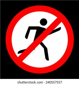 Prohibition sign NO PEDESTRIAN or DO NOT THROUGH icon great for any use. Vector EPS10.